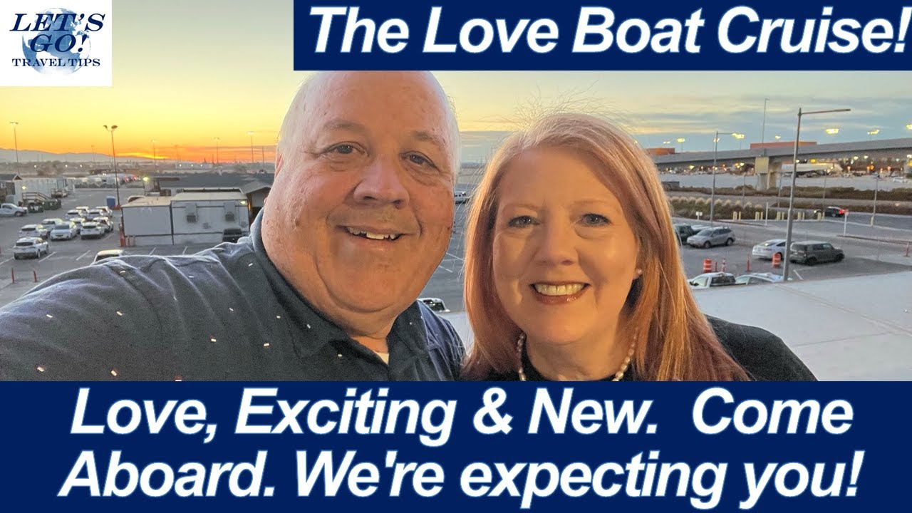 OH NO THERE'S BEEN A CHANGE! THE LOVE BOAT CRUISE; EXCITING & NEW COME ABOARD WE'RE EXPECTING YOU