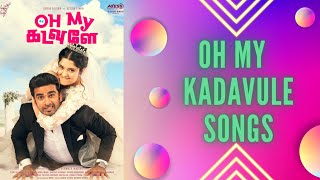 Oh My Kadavule film songs | Oh my kadavule jukebox| Ashok Selvan | Leon James