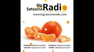 Big Satsuma Radio - The Fresh Face Of Radio