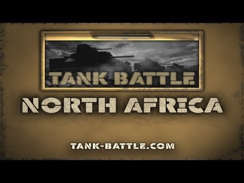 Tank Battle: North Africa - Universal - HD Gameplay Trailer