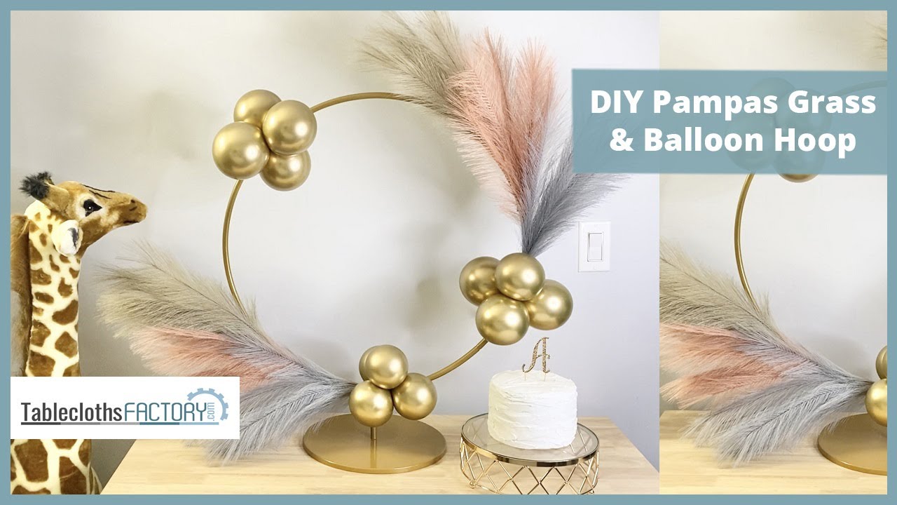 DIY Pampas Grass & Balloon Hoop YouTube