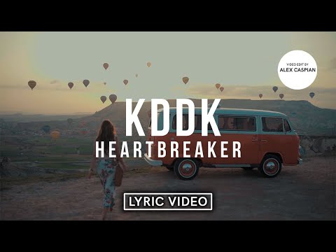 KDDK - Heartbreaker (Lyric Video) (2022)