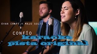 Evan Craft & Majo Solís - "Confío" KARAOKE