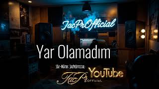 Yar Olamadım Damar Trapbesk - Prod. By Jacprofficial Şfet Üzik