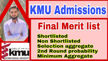 KMU BS Programs final merit list(Short listed & Non Shortlisted)(interview date, Selection, Merit)