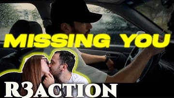 MISSING YOU | (GAWNE) - Reaction!