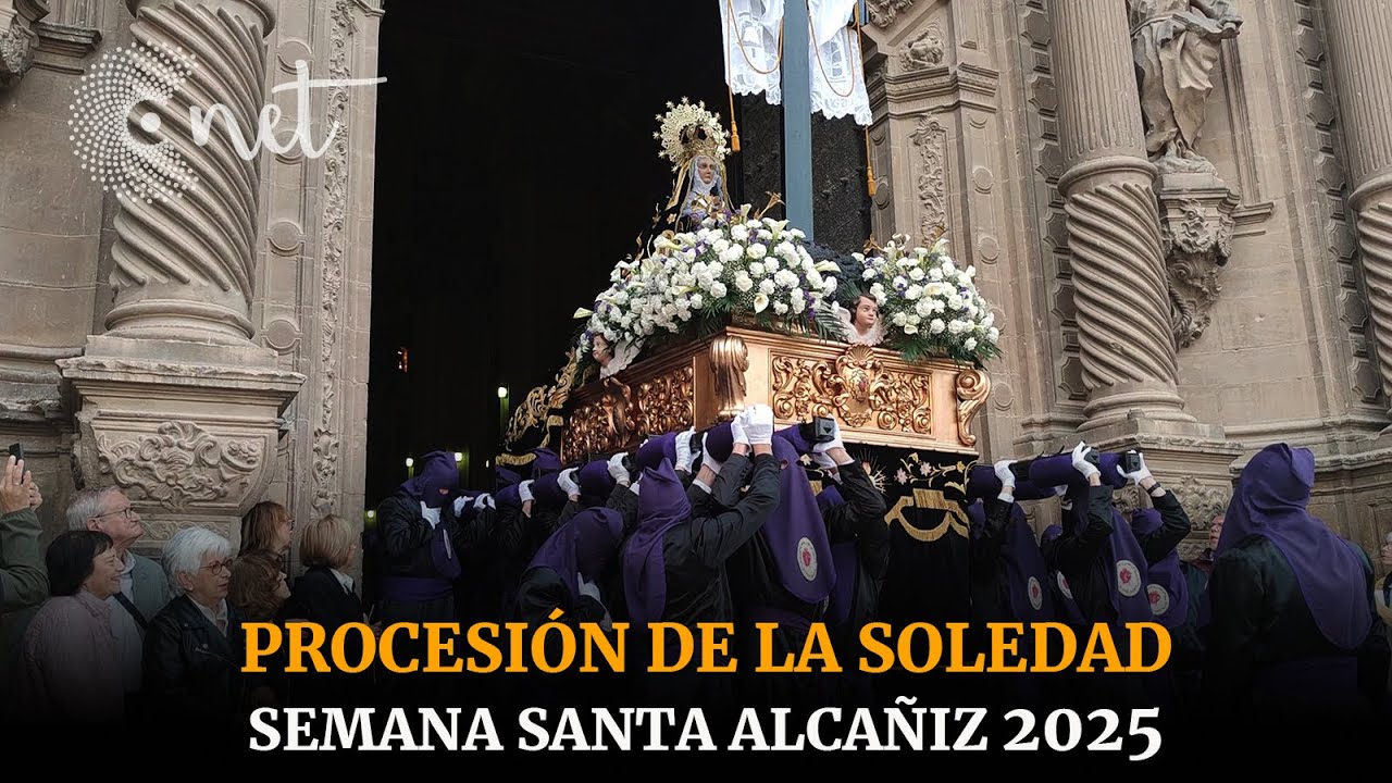 Procesión de LA SOLEDAD | Semana Santa ALCAÑIZ 2025
