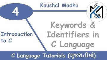 Keywords & Identifiers in C Language in Gujarati | Kaushal Madhu