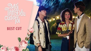 Anh - Em - Anh Ta - Chuyện chúng Mình | Mối Tình Đầu Của Tôi