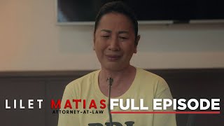 Lilet Matias, Attorney-At-Law: The accused suspect gives her statement (Full Episode 46) May 8, 2024