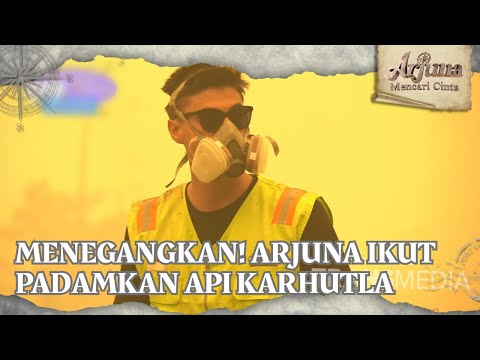 Tense! Arjuna Helps Extinguish Forest Fire - ARJUNA MENCARI CINTA (10/26/18) P1