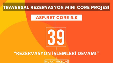 #39 Traversal Rezervasyon Asp.Net Core 5.0 Mini Proje Rezervasyon İşlemleri Devamı