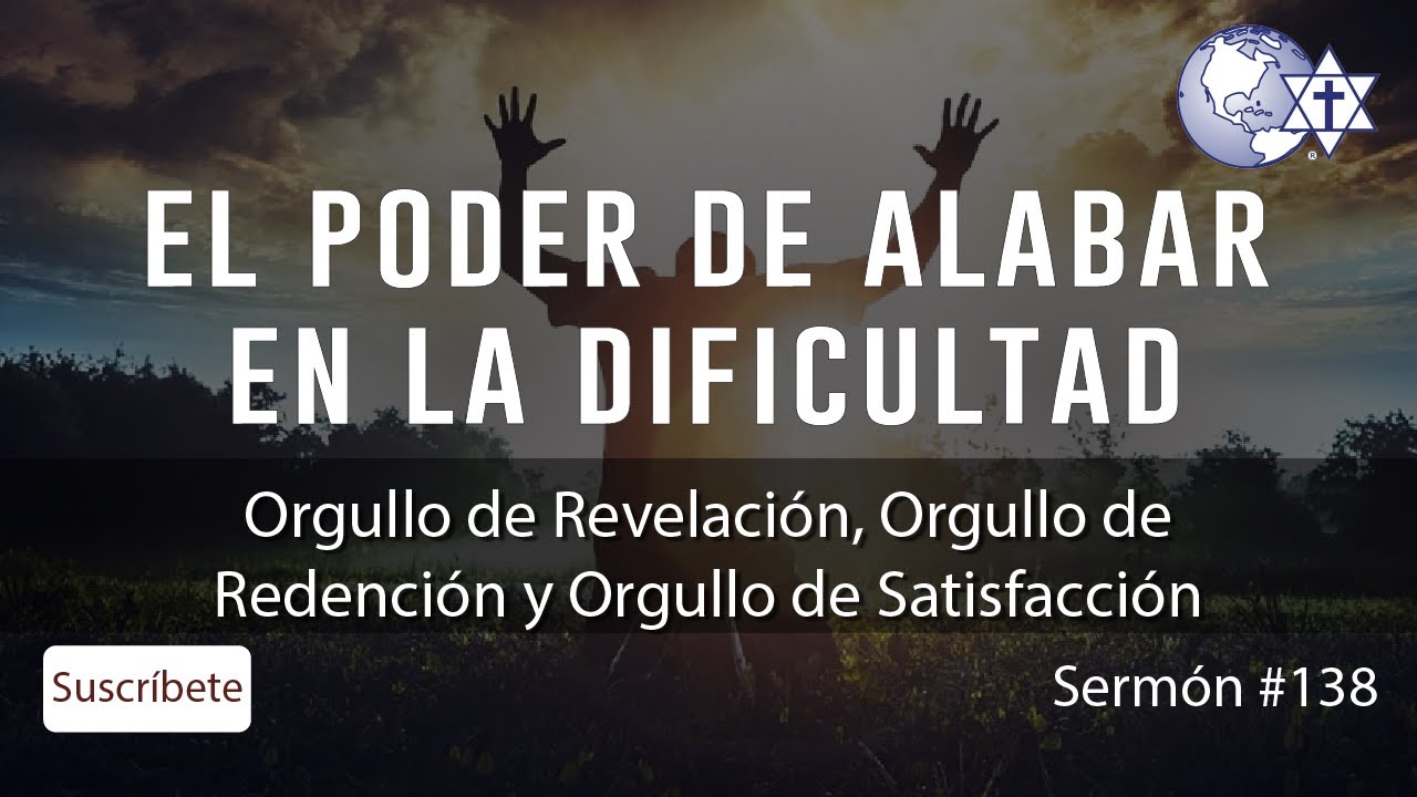 Orgullo de Revelación, Orgullo de Redención y Orgullo de Satisfacción. #138