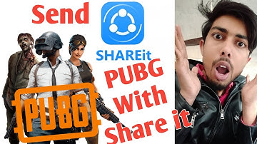 How Send PUBG Mobile Through SHAREit Ft Zombie MoD 🔥🔥