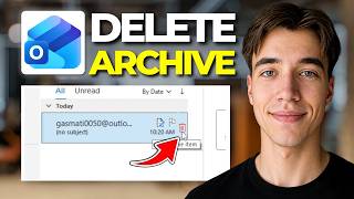 How To Delete Archived Emails In Outlook (Tutorial 2026)