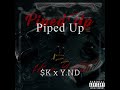 4x4  k x ynd  piped up official audio