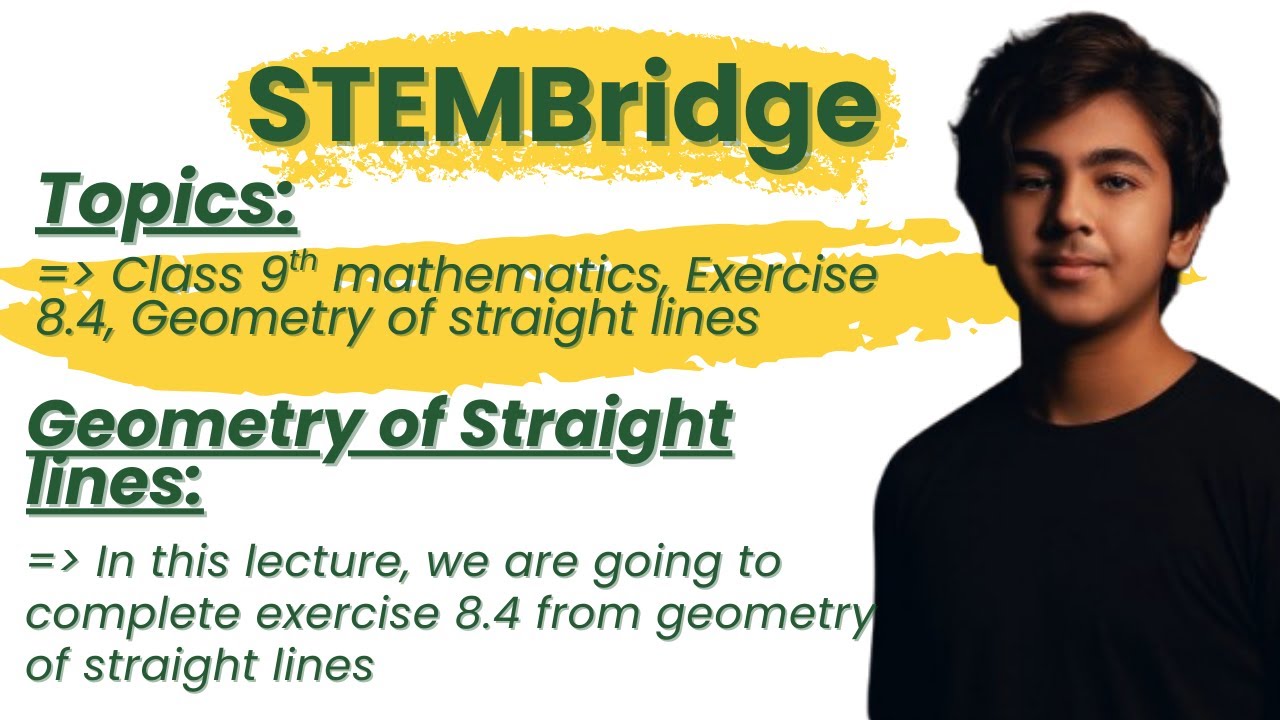 Class 9th Mathematics | Exercise 8.3 Explained | Geometry of Straight lines (FBISE) | STEMBridge