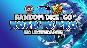Random Dice:GO - Road to Pro - Episode 1 - FRESH START!