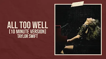 Taylor Swift - All Too Well (10 Minute Version) (Taylor's Version) [From The Vault] (Lyric Video) HD