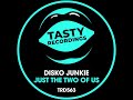 Disko Junkie - Just The Two Of Us (Discotron Radio Remix) (2021)