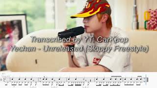 Yechans NEWEST Unreleased Rap Flow