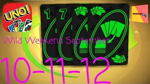 UNO Mobile - Gameplay Walkthrough Part 14 - Wild Weekend September 10-11-12 (iOS, Android)