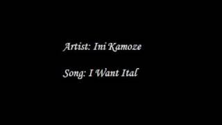 Ini Kamoze - I Want Ital