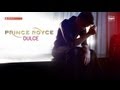 PRINCE ROYCE - Dulce (Official Web Clip)