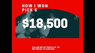 🔥🔥 How I won $18500 Pick 5 | Dope Pick 5 Lottery Winning Strategy🔥🔥  Winning Pick 5 Strategy 🔥🔥