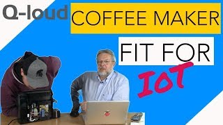 Coffee Maker fit for IoT / retro fitting of coffee machine for internet of things - IoT Garage 003