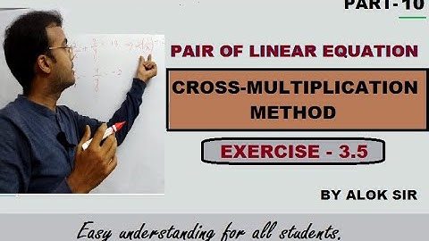 CROSS MULTIPLICATION METHOD  EXERCISE - 3.5
