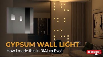 How to make Gypsum Wall Light in DIALux evo