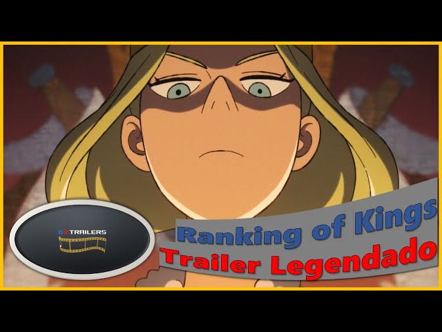 Ranking of Kings - Trailer Legendado 