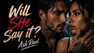 Ash Reed – Say You Love Me (Official Audio)