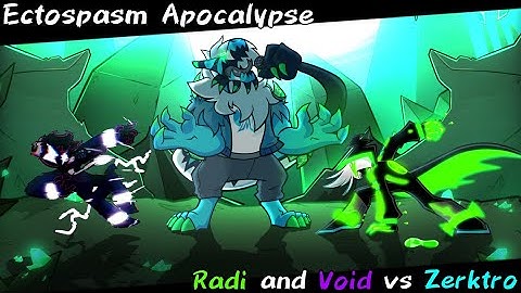 Ectospasm Apocalypse but Void and Radi sing it [FNF