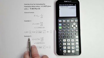 Error for Estimating Population Mean (Standard Deviation is NOT Given) on a TI-84 Plus CE