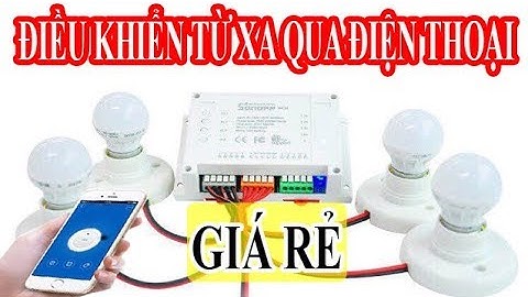 Công Tắc Điều Khiển Mọi Thiết Bị Từ Xa Qua Điện Thoại ✓【0965668838 】
