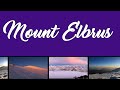 Mount Elbrus Places to Visit | Best time to Visit | Interesting Facts