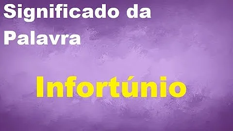 O que é uma pessoa infortúnio?