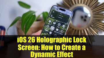 iOS 26 Holographic Lock Screen: How to Create a Dynamic Effect