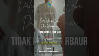[SHORT] Dalil Kenapa Laki Dan Perempuan Tidak Boleh Berbaur - Ust Badru Salam, Lc