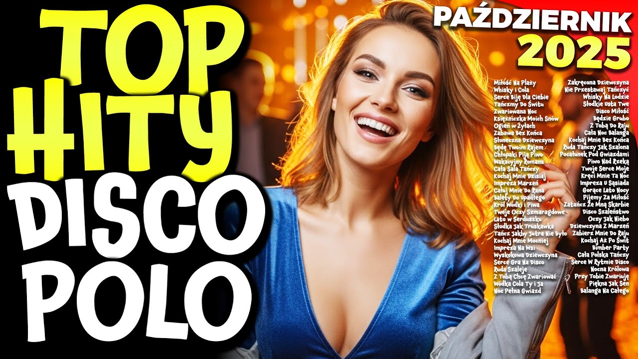 TOP Hity Disco Polo 2025 PAŹDZIERNIK 🔥 [Składanka Część 49]