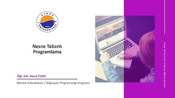 Nesne Tabanlı Programlama II - 1.Hafta 4.Ders