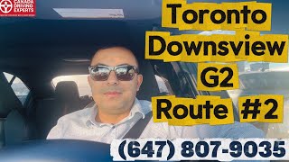 Downsview G2 Route #2 | Toronto DriveTest 2025
