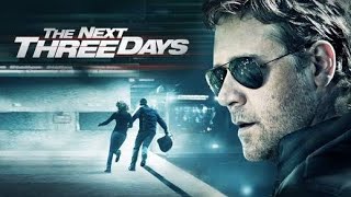The Next Three Days , Russell Crowe , Elizabeth Banks ll Full Movie Hindi Facts And Review