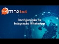Configuração de Integração WhatsApp