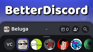 Making Discord Better with BetterDiscord by Tech Enthusiast 2,532 views 2 months ago 9 minutes, 24 seconds