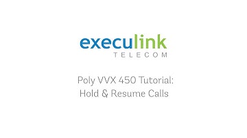 Poly VVX450 Phone Tutorial - Hold & Resume Calls