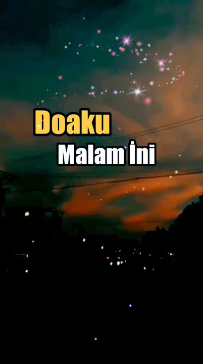 story whatsapp.doa ku malam ini