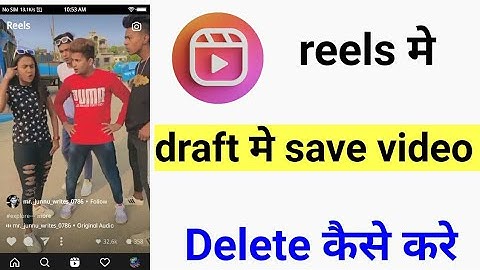 instagram reels ke Draft me save video delete kaise kare / how to delete draft video in Instagram re